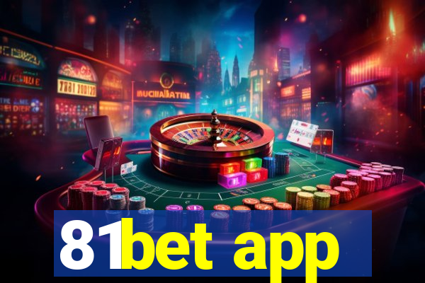 81bet app